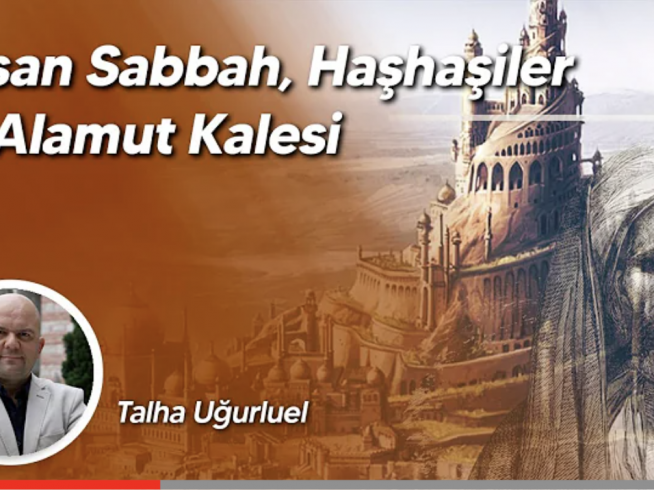 Hasan Sabbah, Haşhaşiler ve Alamut Kalesi | Ezber Bozan Tv